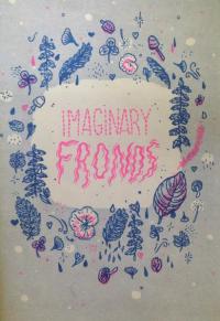 Imaginary Fronds