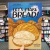 Let's Make Bread!