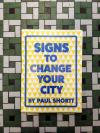 Signs to Change Your City