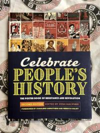 Celebrate Peoples History the Poster Book of the Resistance Second Edition