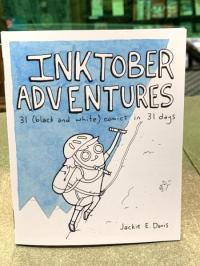Inktober Adventures 31 Black and White Comics in 31 Days