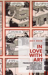 In Love With Art Francoise Moulys Adventures in Comics With Art Spiegelman