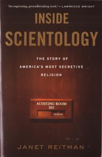 Inside Scientology SC the Story of Americas Most Secretive Religion