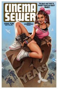 Cinema Sewer #30 Special 20 Year Anniversary Issue
