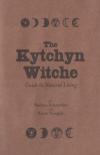 Kytchyn Witche Guide to Natural Living