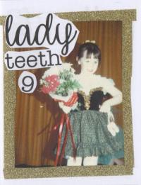 Lady Teeth #9