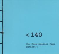 <140 The Case Against Fame Exhibit #1