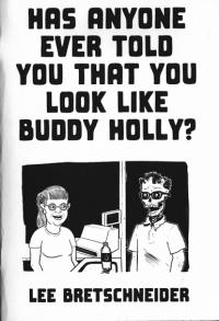 Has Anyone Ever Told You That You Look Like Buddy Holly
