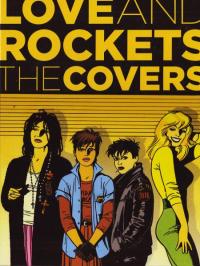 Love and Rockets the Covers