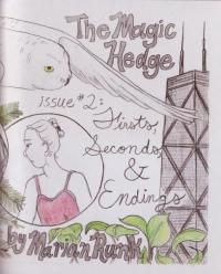 Magic Hedge #2 Firsts Seconds and Endings