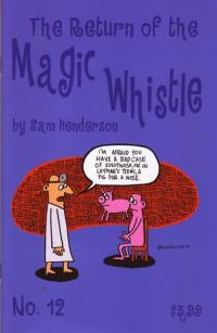 Return of the Magic Whistle #12