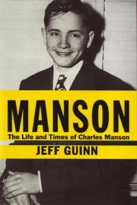 Manson the Life and Times of Charles Manson HC