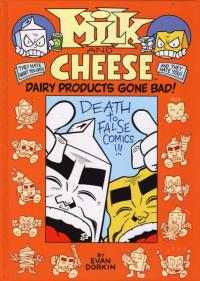 Milk and Cheese Dairy Products Gone Bad