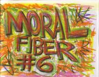 Moral Fiber #6