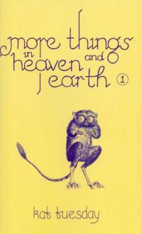 More Things in Heaven and Earth #1
