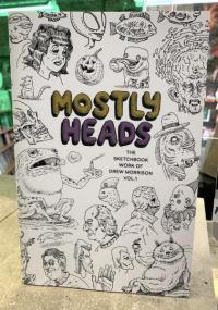 Mostly Heads: The Sketchbook Work of Drew Morrison vol 1