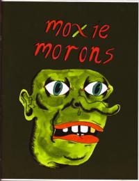 Moxie Morons