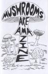 Mushrooms Are AmaZine