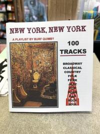 New York, New York: A Playlist, 100 Tracks