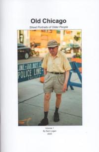 Old Chicago vol 1 Street Portraits of Older People