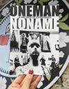OneMan NoName #3
