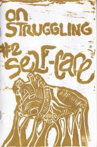 On Struggling #2 Self Care