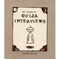 Complete Ouija Interviews