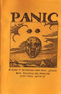 Panic Zine a Guide to Recovering from Panic Attacks with Resources from Managing Long term Recovery
