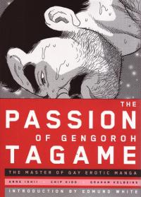 Passion of Gengoroh Tagame Master of Gay Erotic Manga