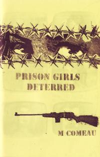 Prison Girls Deterred