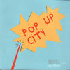 Urban Infill #2: Pop Up City
