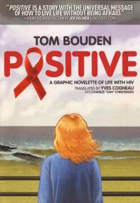 Positive Graphic Novelette of Life with HIV