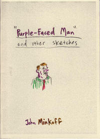 Purple Faced Man and Other Sketches