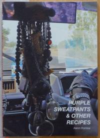 Purple Sweatpants & Other Recipes
