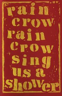 Rain Crow Rain Crow Sing Us A Shower