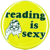 Reading is Sexy Button