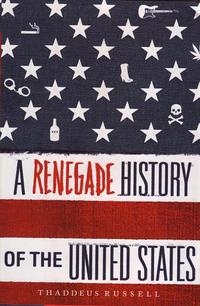 Renegade History of the United States HC