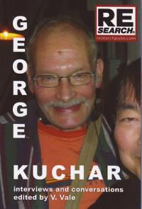 George Kuchar Interviews and Conversations