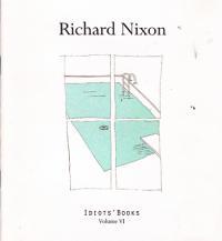 Richard Nixon Idiots Books vol 6