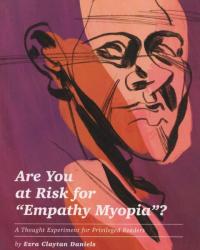 Are You at Risk for Empathy Myopia? A Thought Experiment for Privileged Readers