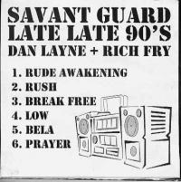 Savant Guard: Late Late 90&#39;s (CD)