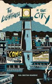Lighthouse In The City, vol. 1
