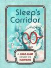 Sleep's Corridor