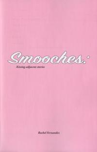 Smooches #1 Kissing-adjacent Stories