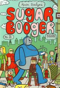 Sugar Booger #3