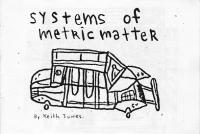 Systems of Metric Matter