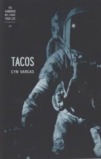 This Handbook Will Change Your Life 001: Tacos