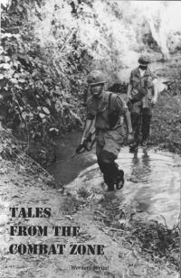 Tales From the Combat Zone