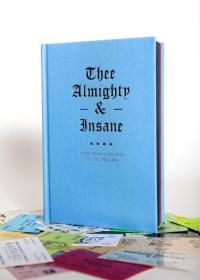Thee Almighty & Insane: Chicago Gang Business Cards From the 1970s & 1980s [THIRD EDITION]