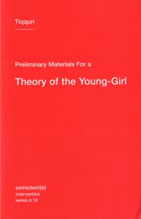 Preliminary Materials For a Theory of the Young Girl